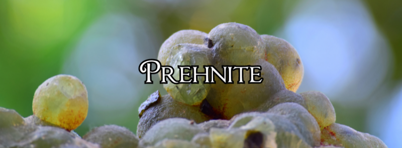 Prehnite: The Stone That Heals the Healer